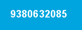 9380632085 9380632085