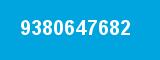 9380647682 9380647682