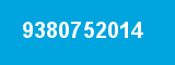 9380752014 9380752014