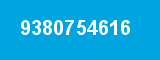 9380754616 9380754616