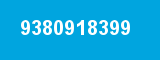 9380918399