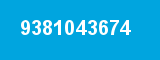 9381043674 9381043674
