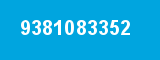 9381083352 9381083352