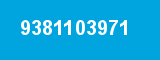 9381103971