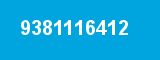 9381116412 9381116412