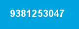 9381253047 9381253047