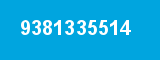 9381335514 9381335514