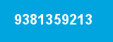 9381359213 9381359213
