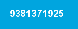 9381371925 9381371925