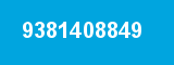 9381408849 9381408849