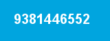 9381446552 9381446552
