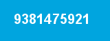 9381475921