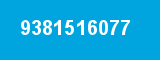 9381516077