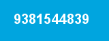 9381544839 9381544839