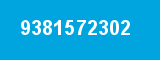 9381572302 9381572302