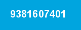 9381607401 9381607401