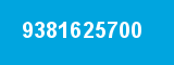 9381625700 9381625700