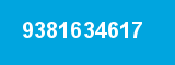 9381634617 9381634617