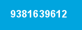 9381639612 9381639612