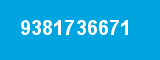 9381736671