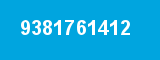 9381761412 9381761412