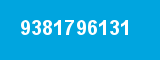 9381796131 9381796131