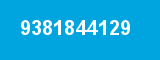 9381844129 9381844129