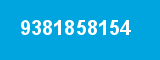 9381858154 9381858154