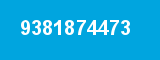 9381874473 9381874473