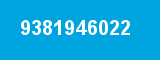 9381946022 9381946022