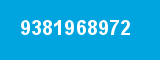 9381968972 9381968972