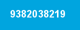 9382038219