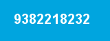 9382218232 9382218232