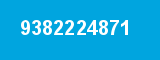 9382224871 9382224871