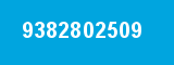 9382802509 9382802509