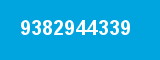 9382944339 9382944339