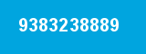 9383238889
