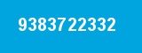 9383722332
