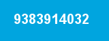 9383914032 9383914032