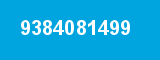 9384081499