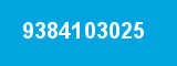 9384103025