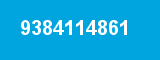 9384114861 9384114861