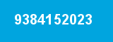 9384152023 9384152023