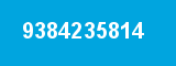 9384235814 9384235814