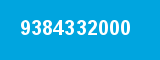 9384332000