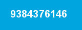 9384376146 9384376146