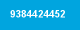 9384424452 9384424452