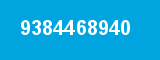 9384468940 9384468940