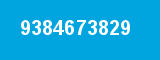 9384673829 9384673829