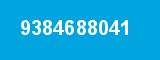 9384688041 9384688041